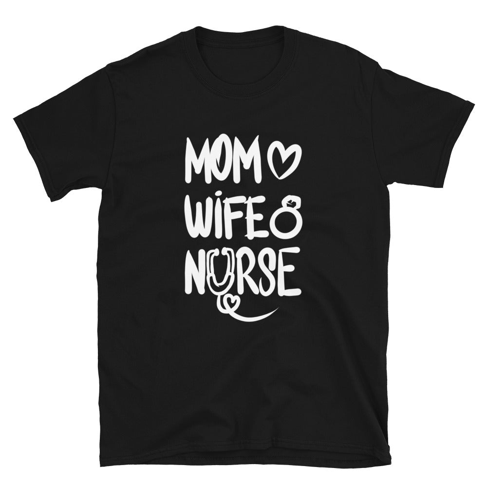 Mom Wife Nurse